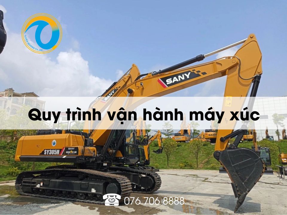 Quy trình vận hành máy xúc đào và xúc lật an toàn cho newbie