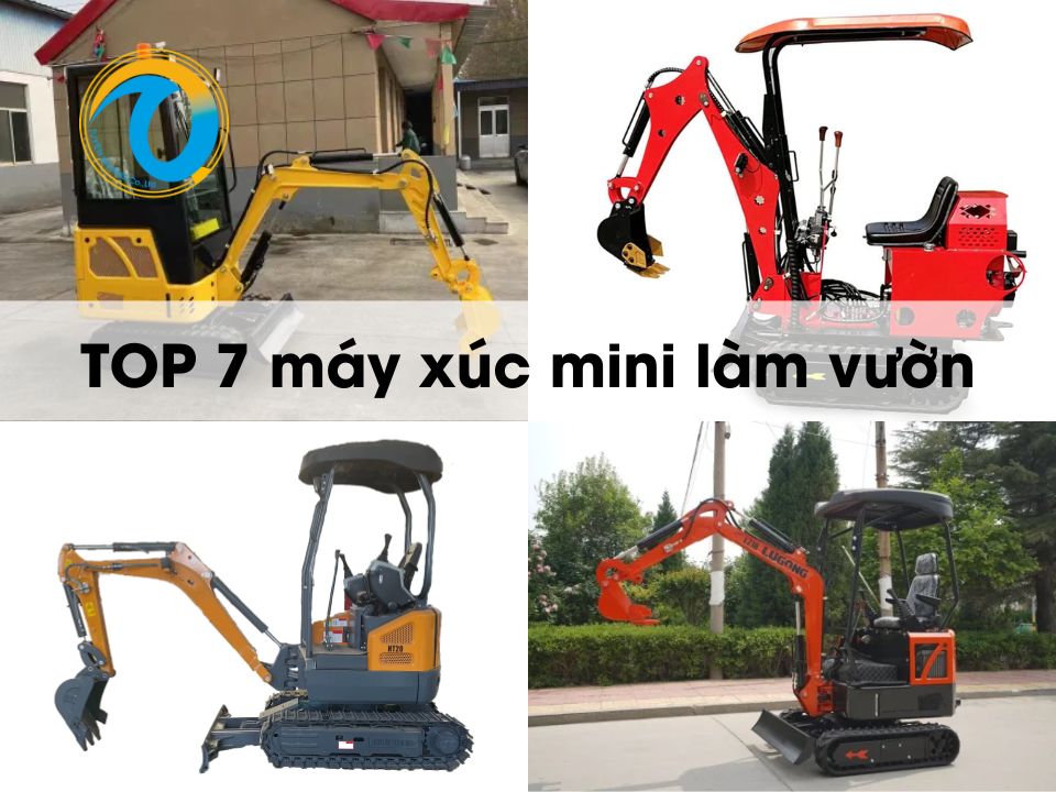 TOP 7 máy xúc mini làm vườn, làm các công việc nhẹ
