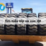 Tìm hiểu lốp xe xúc lật và quy trình tháo lắp đúng kỹ thuật